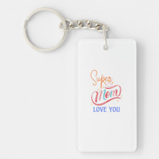 Porte-clefs Llavero acrílico Super mom love you
