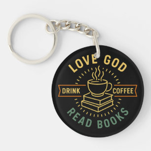 Porte-clefs Love God Drink Coffee Lire les livres Amateurs Vin