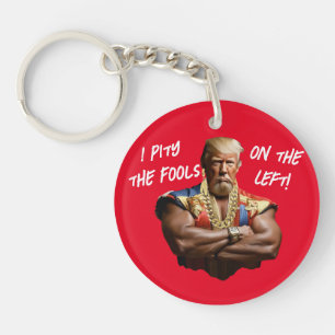 Porte-clefs M. Trump - Je plains les imbéciles de gauche !