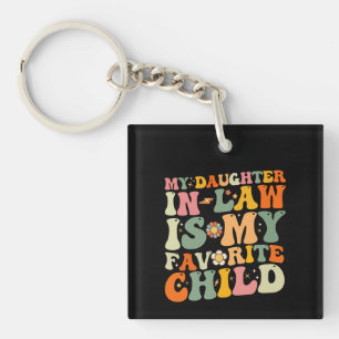 Porte-clefs Ma belle-fille est mon enfant préféré Groovy