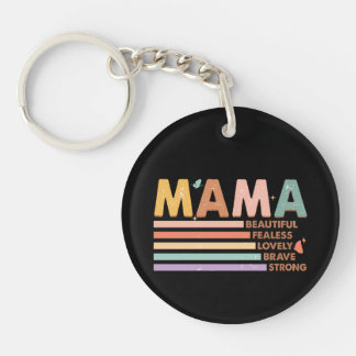 Porte-clefs Mama Beau sans peur Lovely Brave Strong