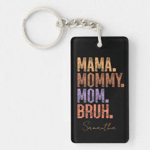 Porte-clefs Maman. Maman. Maman. Bruh