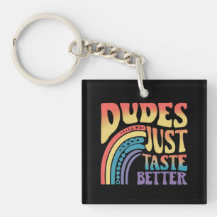 Porte-clefs Mecs Ont Juste Meilleur Goût Arc-en-ciel Gay Fiert