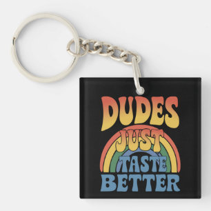 Porte-clefs Mecs Ont Juste Meilleur Goût Arc-en-ciel Gay Fiert