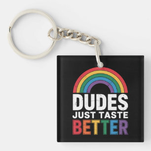Porte-clefs Mecs Ont Juste Meilleur Goût Drôle Fierté Gay Cade