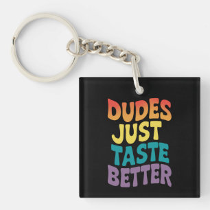 Porte-clefs Mecs Ont Juste Meilleur Goût Fierté Gay Vintage