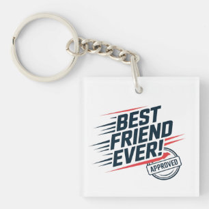 Porte-clefs Meilleur ami jamais, conception de texte approuvée