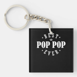 Porte-clefs Meilleur Pop Pop Ever Design - Pop Pop Pop