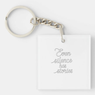 Porte-clefs "Même le silence a des histoires"