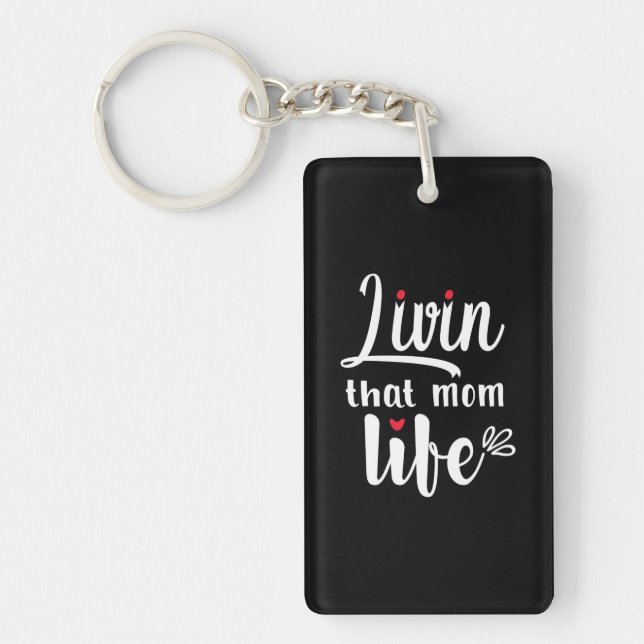 Porte-clefs Mère Cadeau Vivre Cette Mère Vie (Devant)