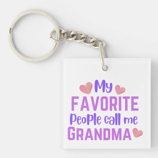 Porte-clefs Mes Gens Préférés M'Appelent Grand-Mère (Devant)