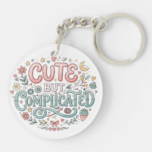 Porte-clefs Mignon mais Complicated   Citation Drôle