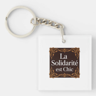 Porte-clefs Minimalist Typography Design – "LA SOLIDARITÉ EST