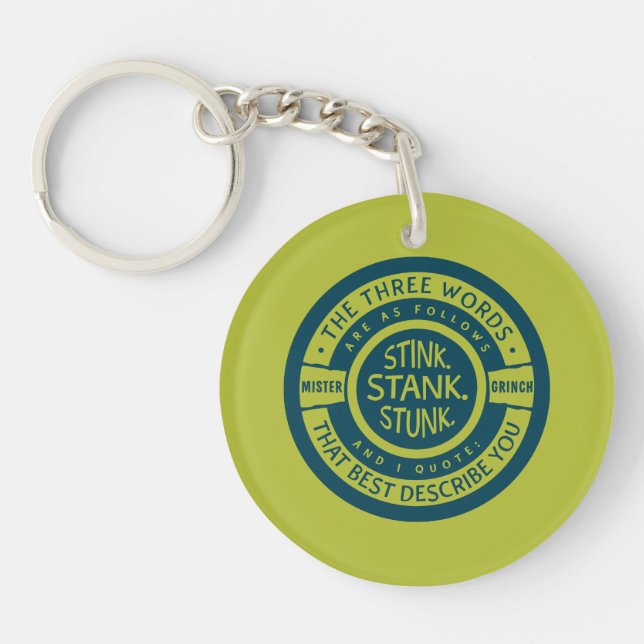 Porte-clefs Mister Grinch | Citation Stink Stank Stunk (Devant)