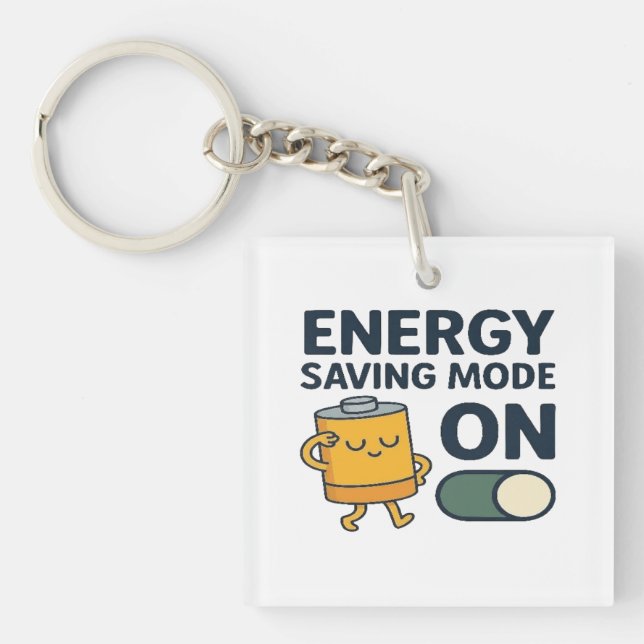 Porte-clefs Mode Économie d'Énergie Activé - Tshirt Drôle de B (Devant)