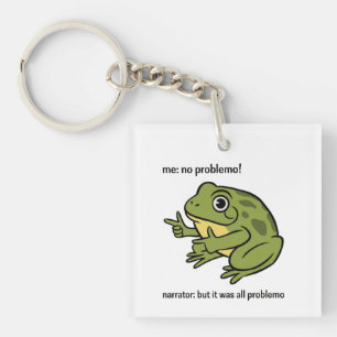 Porte-clefs Moi Pas De Problème Narrateur Mais C'était Tout Pr