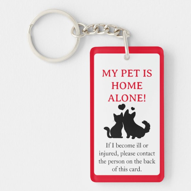 Porte-clefs Mon animal de compagnie, chien est la maison seul  (Devant)