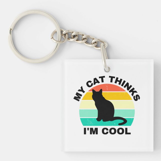 Porte-clefs Mon chat pense que je suis Cool (Devant)