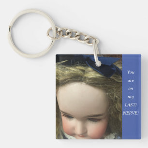 Porte-clefs Mon Dernier Porte - clé acrylique nerveuse