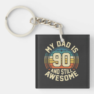 Porte-clefs Mon père a 90 ans et est toujours formidable Vinta