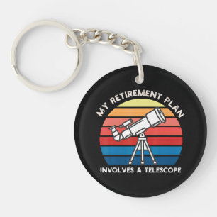 Porte-clefs Mon plan de retraite implique un télescope