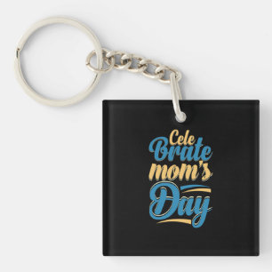 Porte-clefs Mother Gift Celebrate