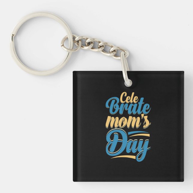 Porte-clefs Mother Gift Celebrate (Devant)