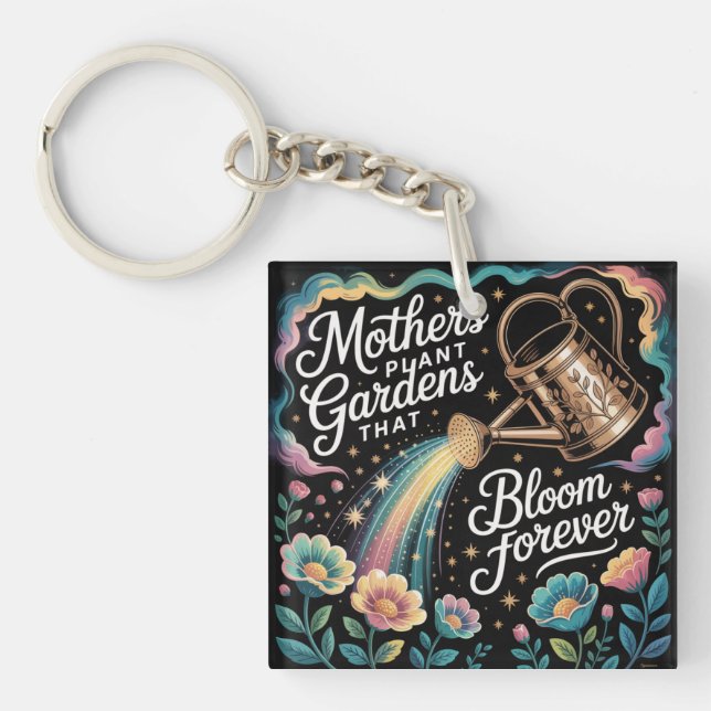 Porte-clefs Mothers Plant Gardens That Bloom Forever (Devant)
