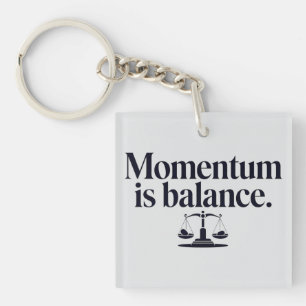 Porte-clefs Motivation "Momentum is Balance" - Typographie