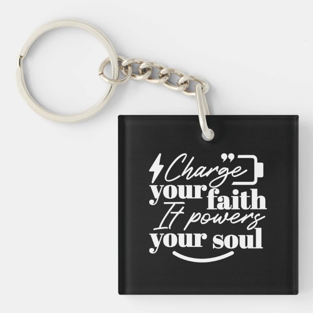 Porte-clefs Motivational Christian Quote – Charge Your Faith (Devant)