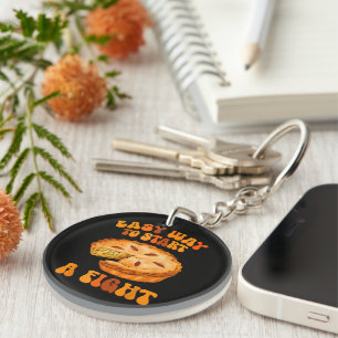 Porte-clefs Moyen Facile de Commencer une Bagarre Tarte à la C