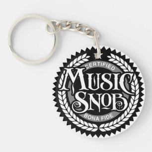 Porte-clefs Music Snob - amoureux de musique amusante