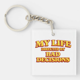 Porte-clefs “My Life Directed by Bad Decisions” Funny Design H
