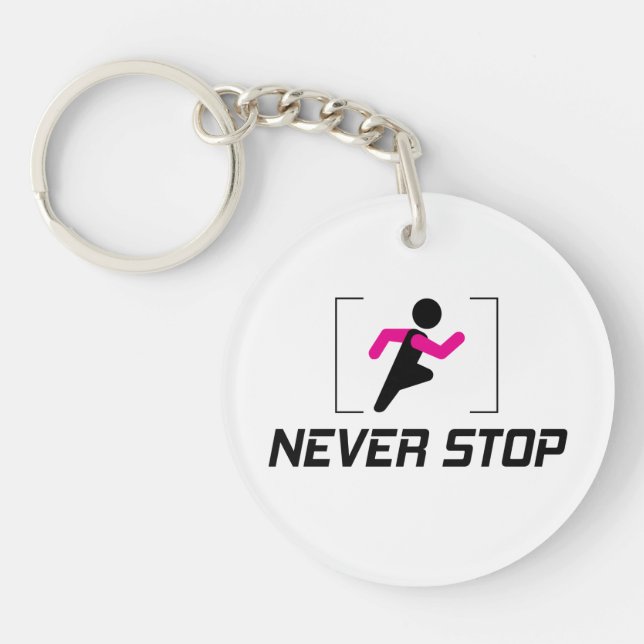 Porte-clefs N'arrêtez jamais la conception motivationnelle pou (Devant)