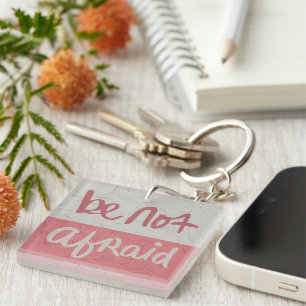 Porte-clefs N'ayez pas peur