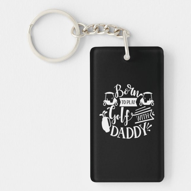 Porte-clefs Né Pour Jouer Au Golf Avec Papa (Devant)