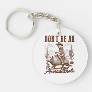 Porte-clefs Ne soyez pas un Armadillhole