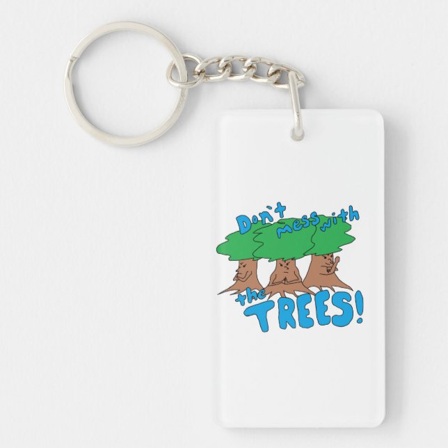 Porte-clefs Ne vous mêlez pas des arbres ! (Devant)