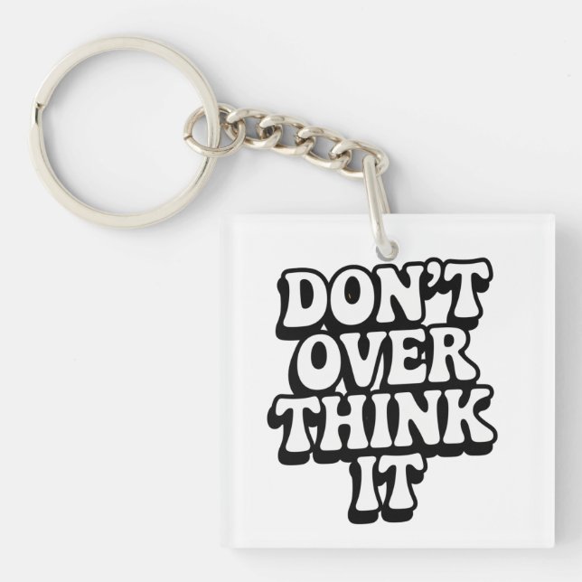 Porte-clefs Ne vous prenez pas trop la tête !  (Devant)