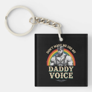 Porte-clefs N'obligez pas à utiliser ma voix de papa Gay LGBTQ
