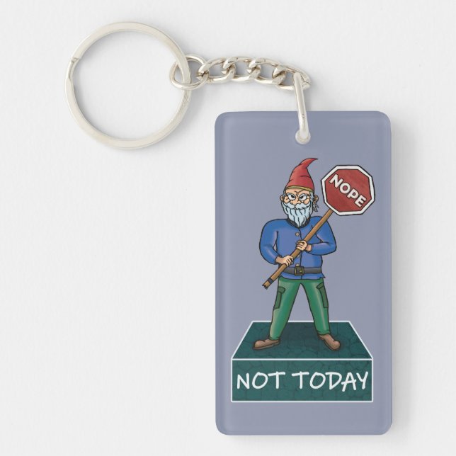 Porte-clefs Non pas aujourd'hui Grumpy Gnome Porte - clé (Devant)