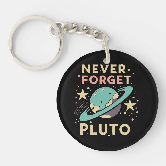 Porte-clefs N'oubliez jamais la science spatiale de Pluton (Devant)