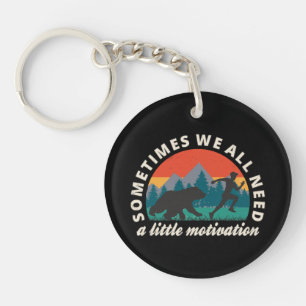 Porte-clefs  Nous avons tous besoin d'un peu de motivation amu