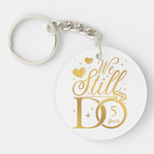 Porte-clefs Nous Faisons Toujours 5 Anniversaires Mariages Acr