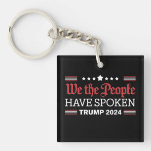 Porte-clefs Nous Le Peuple Avons Parlé Trump 2024