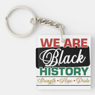 Porte-clefs Nous sommes fiers de l'histoire noire Juneteenth