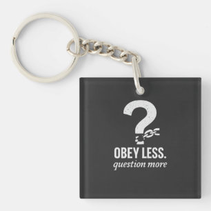 Porte-clefs Obéis Moins. Question Plus - Conception de devis r