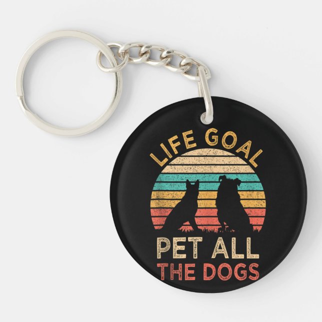 Porte-clefs Objectif de vie Caresser tous les chiens Drôle de  (Devant)