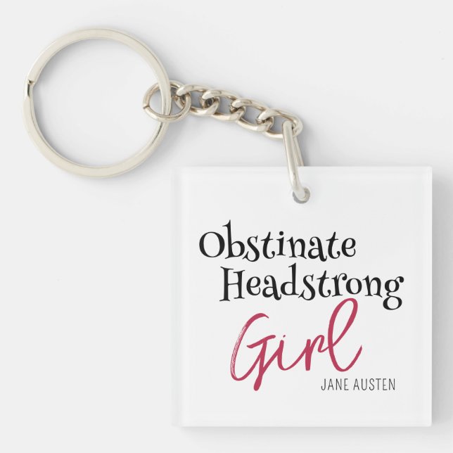 Porte-clefs Obstiner Headstrong Fierté de la fille et préjugés (Devant)