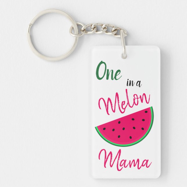 Porte-clefs One in a Melon Mama - Watermelon (Devant)